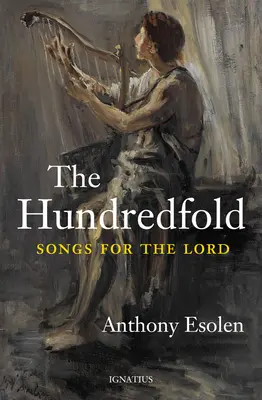 The Hundredfold: Songs for the Lord (Cântece pentru Domnul) - The Hundredfold: Songs for the Lord
