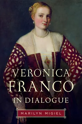 Veronica Franco în dialog - Veronica Franco in Dialogue