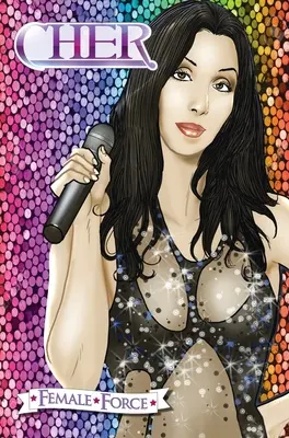 Forța feminină: Cher - Female Force: Cher