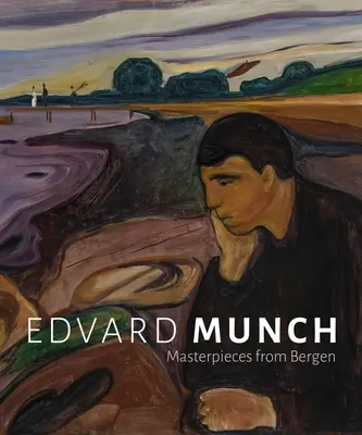 Edvard Munch: Capodopere din Bergen - Edvard Munch: Masterpieces from Bergen