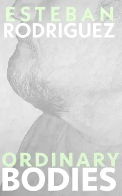 Corpuri obișnuite - Ordinary Bodies