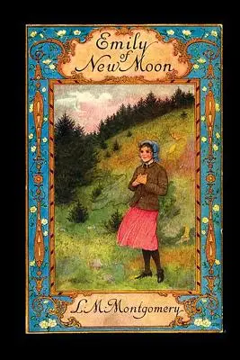 Emily din Luna Nouă - Emily of New Moon