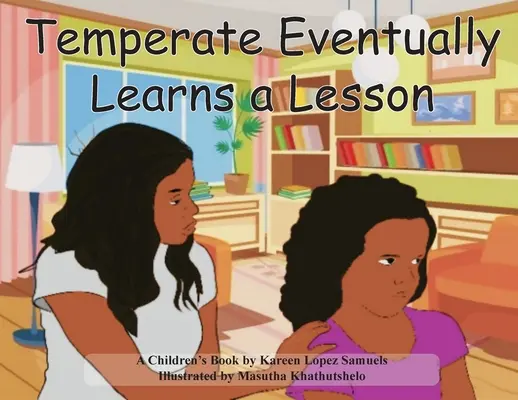 Temperatul învață în cele din urmă o lecție - Temperate Eventually Learns a Lesson