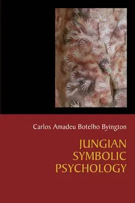 Psihologia simbolică jungiană: Călătoria de umanizare a cosmosului în căutarea iluminării (The Voyage of Humanization of the Cosmos in Search of Enlightenment) - Jungian Symbolic Psychology: The Voyage of Humanization of the Cosmos in Search of Enlightenment