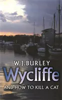 Wycliffe și cum să omori o pisică - Wycliffe and How to Kill A Cat