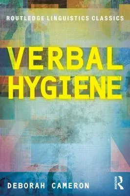 Igiena verbală - Verbal Hygiene