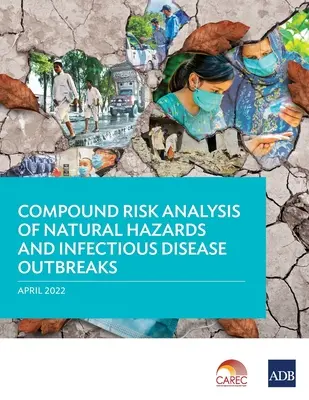 Analiza riscurilor combinate ale pericolelor naturale și ale focarelor de boli infecțioase - Compound Risk Analysis of Natural Hazards and Infectious Disease Outbreaks