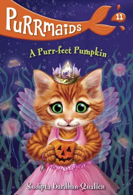 Purrmaids #11: Un dovleac Purr-Fect - Purrmaids #11: A Purr-Fect Pumpkin