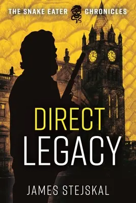 Moștenire directă: Un thriller cu spioni din Războiul Rece - Direct Legacy: A Cold War Spy Thriller