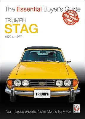 Triumph Stag: Ghidul esențial al cumpărătorului - Triumph Stag: The Essential Buyer's Guide