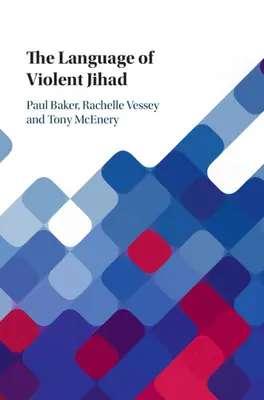 Limbajul Jihadului violent - The Language of Violent Jihad