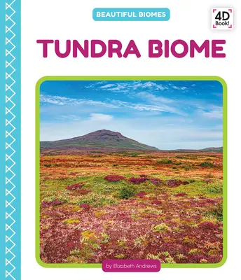 Biomul tundră - Tundra Biome