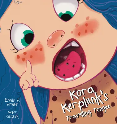 Limba călătoare a lui Kora Kerplunk - Kora Kerplunk's Travelling Tongue
