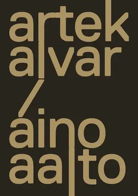 Artek și Aaltos: Crearea unei lumi moderne - Artek and the Aaltos: Creating a Modern World