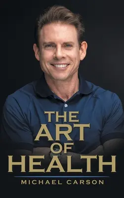 Arta sănătății - The Art of Health