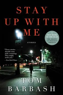 Stay Up with Me: Povestiri - Stay Up with Me: Stories