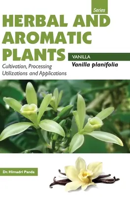 PLANTE HERBALIERE ȘI AROMATICE - Vanilla planifolia (VANILLA) - HERBAL AND AROMATIC PLANTS - Vanilla planifolia (VANILLA)