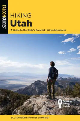 Hiking Utah: Un ghid al celor mai bune aventuri de drumeție din Utah - Hiking Utah: A Guide to Utah's Greatest Hiking Adventures