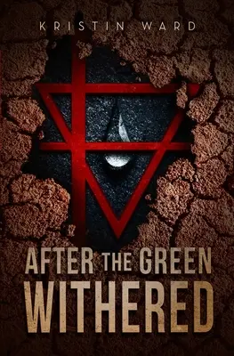 După ce verdele a ofilit (After the Green Withered) - After the Green Withered