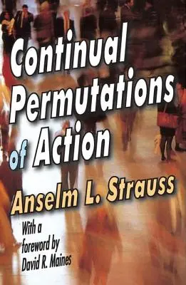 Permutări continue ale acțiunii - Continual Permutations of Action