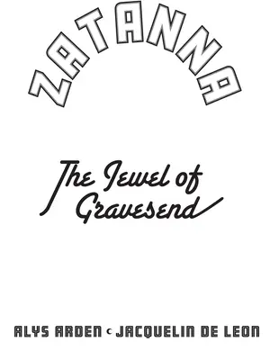 Zatanna: Bijuteria din Gravesend - Zatanna: The Jewel of Gravesend