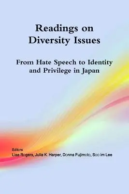 Lecturi pe teme de diversitate: De la discursul de ură la identitate și privilegii în Japonia - Readings on Diversity Issues: From hate speech to identity and privilege in Japan