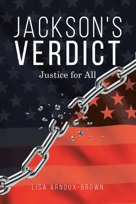 Verdictul lui Jackson: Justiție pentru toți - Jackson's Verdict: Justice for All