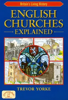 Explicarea bisericilor englezești - English Churches Explained