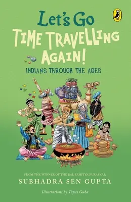 Să călătorim din nou în timp! - Let's Go Time Travelling Again!