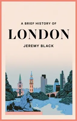 O scurtă istorie a Londrei: Orașul internațional - A Brief History of London: The International City
