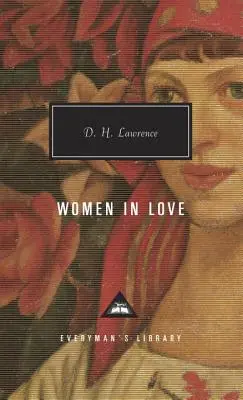 Femei îndrăgostite: Introducere de David Ellis - Women in Love: Introduction by David Ellis