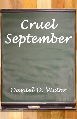Septembrie crud - Cruel September