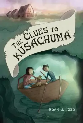 Indicii pentru Kusachuma - The Clues to Kusachuma