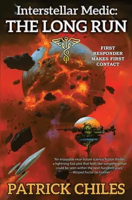 Medic interstelar: Cursa lungă - Interstellar Medic: The Long Run