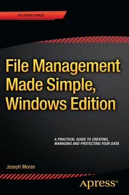 Gestionarea fișierelor simplificată, ediția Windows - File Management Made Simple, Windows Edition