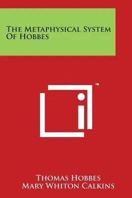 Sistemul metafizic al lui Hobbes - The Metaphysical System Of Hobbes