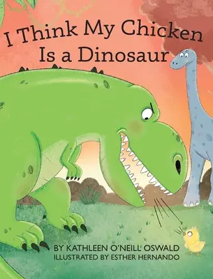 Cred că puiul meu este un dinozaur - I Think My Chicken Is a Dinosaur