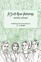O antologie Swift River - A Swift River Anthology