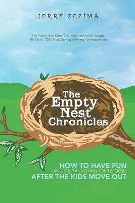 Cronicile cuibului gol: Cum să te distrezi (și să nu-ți mai enervezi soțul) după ce copiii se mută - The Empty Nest Chronicles: How to Have Fun (and Stop Annoying Your Spouse) After the Kids Move Out