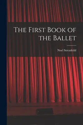 Prima carte a baletului - The First Book of the Ballet