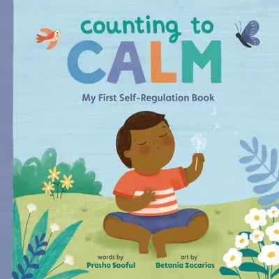 Counting to Calm: Prima mea carte de autoreglementare - Counting to Calm: My First Self-Regulation Book