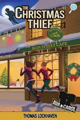 Ava & Carol Detective Agency: The Christmas Thief (2023 Cover Version)