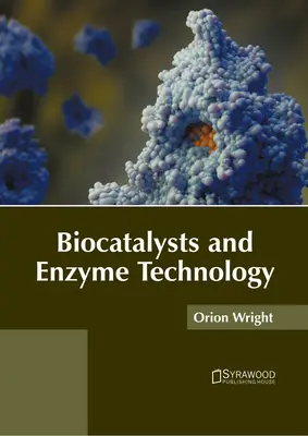 Biocatalizatori și tehnologie enzimatică - Biocatalysts and Enzyme Technology