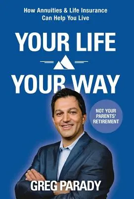 Viața ta în felul tău - Your Life Your Way