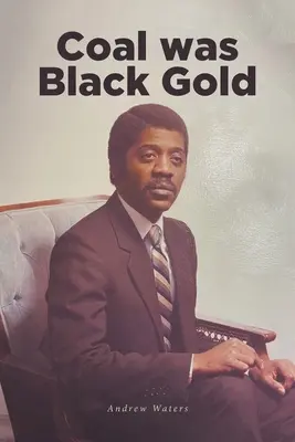 Cărbunele era aur negru - Coal was Black Gold