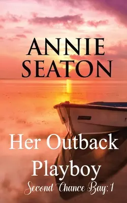 Playboy-ul ei din Outback - Her Outback Playboy