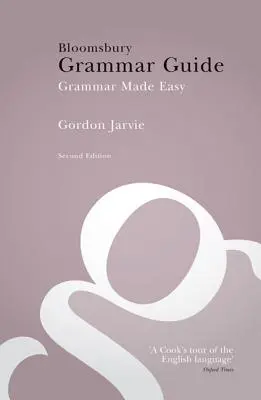 Ghid de gramatică Bloomsbury - Bloomsbury Grammar Guide