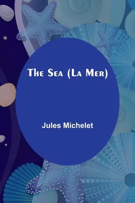 Marea (La Mer) - The Sea (La Mer)