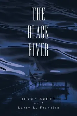 Râul negru - The Black River