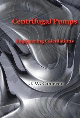 Centrifugal Pumps-Engineering Calculations